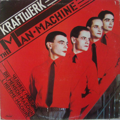 KRAFTWERK The Man Machine
